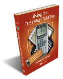 "Using the TI-83 Plus/TI-84 Plus"
